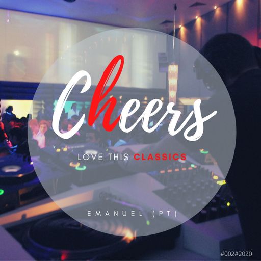 #Emanuel #Cheers-Love This Classics  #002 #2020
