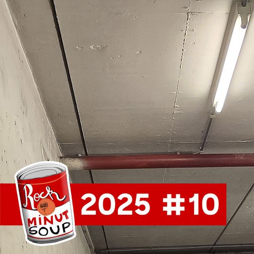 Rock Minute Soup - 2025 #10 - 08 septembre