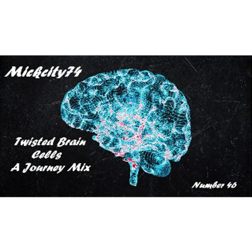 Twisted Brain Cells ( A Journey Mix )