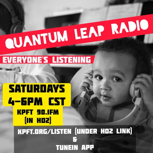 QUANTUM LEAP RADIO: Leap 184 {ELECTRONICA CIRCUS episode (Mar. 14, 2020)}