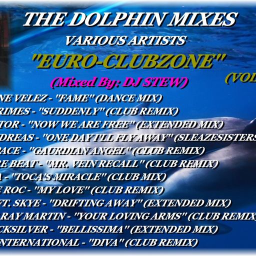 THE DOLPHIN MIXES - VARIOUS ARTISTS - ''EURO-CLUBZONE'' (VOLUME 9)
