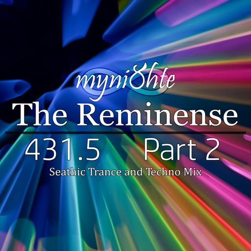 The Reminense 431.5 - Part 2