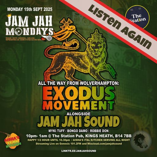 Jam Jah Mondays 15th Sept 25 ft. Exodus Movement