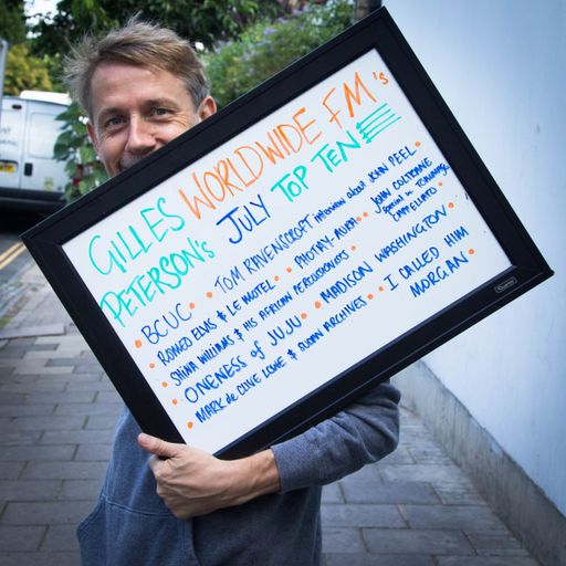 Gilles Peterson's Worldwide FM Top 10 - Best of July