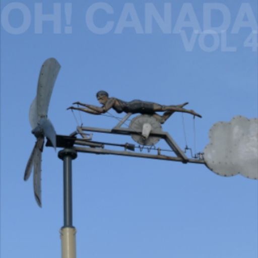 Oh! Canada Volume 4
