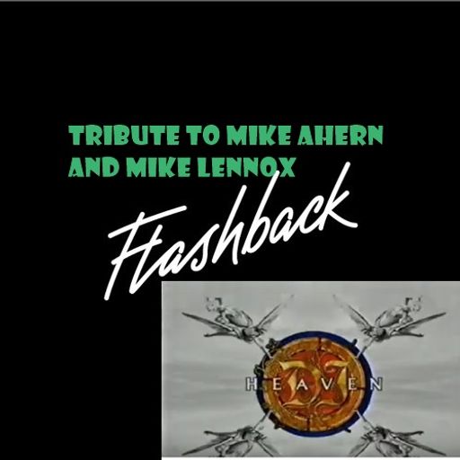 Tribute to mike ahern and mike lennox