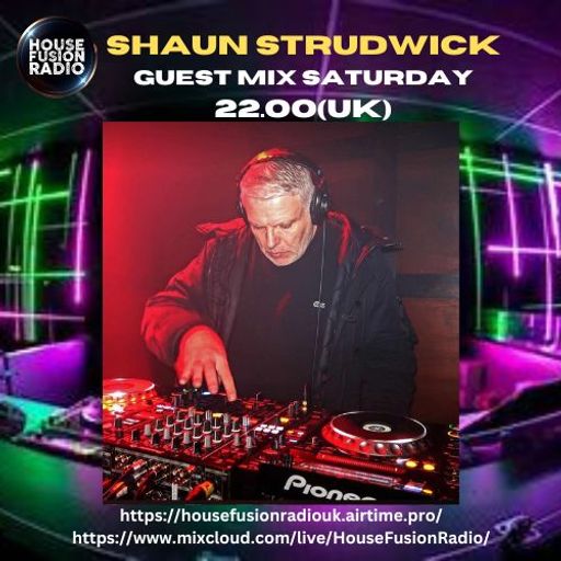 SHAUN STRUDWICK // GUEST MIX // EASTER WEEKENDER // 30-03-24