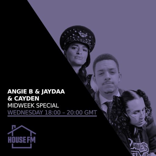 Angie B & Jaydaa & Cayden - Midweek Special 07 MAY 2025