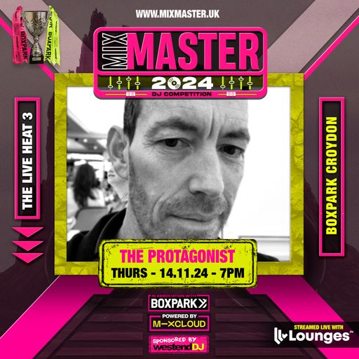 The Protagonist - Final heat 3 - Judges score: 17.5 - Live from Boxpark Croydon