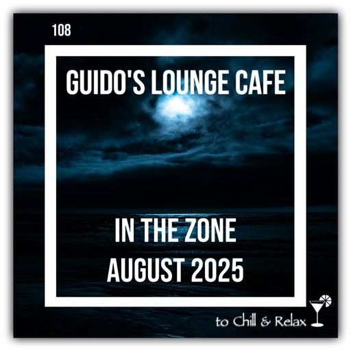 In The Zone - August 2025 (Guido's Lounge Cafe)