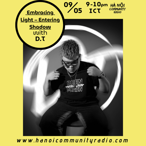 Embracing Light – Entering Shadow May w/ D.T. 09.05.2026