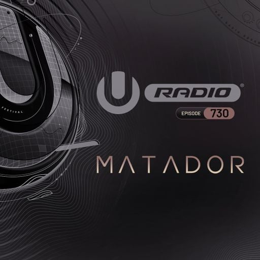 UMF Radio 730 - Matador