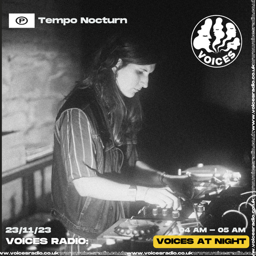 Tempo Nocturn w/ Teresi- 23.11.23 - Voices Radio
