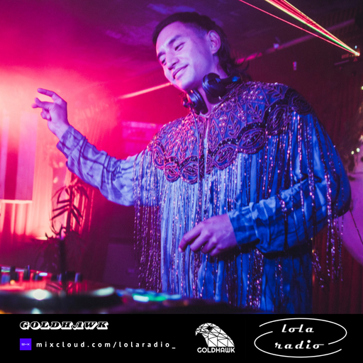 Lola Radio | Goldhawk 018 $picy $outh American $izzla Mix - Day of the Dead Promo Mix | 24.10.24