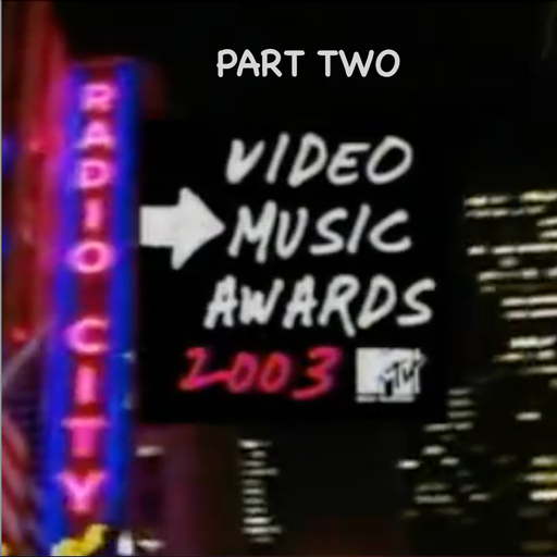 The 2003 MTV VMAs Soundtrack (According 2 Madd Dawg) - Part 2