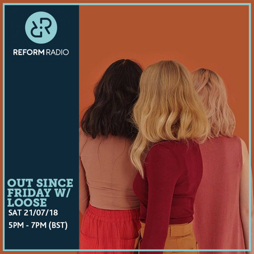 Out Since Friday w/ Loose 21st July 2018