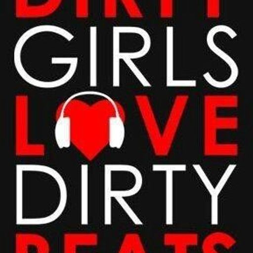 Bass / Tech / Funky / Dirty Girls like Dirty Beats  10-5-23