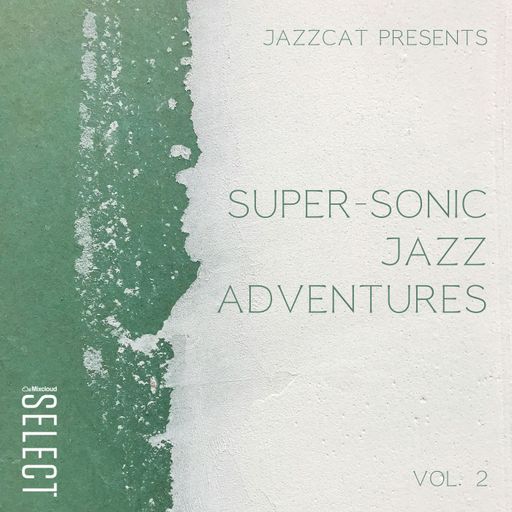 Super-sonic jazz adventures vol. 2