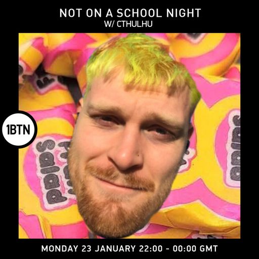 Not On A School Night with Cthulhu - 23.01.2023