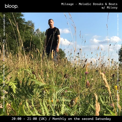 Mileage - Melodic Breaks & Beats w/ Milesy - 12.11.22