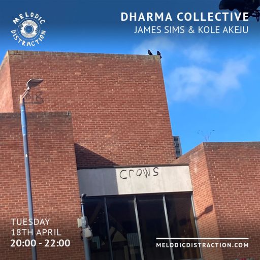 Dharma Collective with James Sims (April '23)