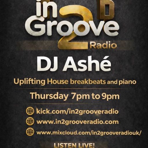 in2grooveradio Live! DJ Ashe Uplifting House 14-05-26
