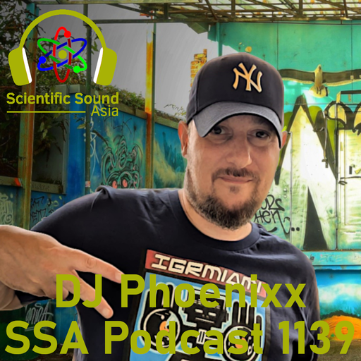 Scientific Sound Asia Podcast 1139 is 'Mixtape Addict DJs' DJ Phoenixx with Flamin' Hip Hop 17.