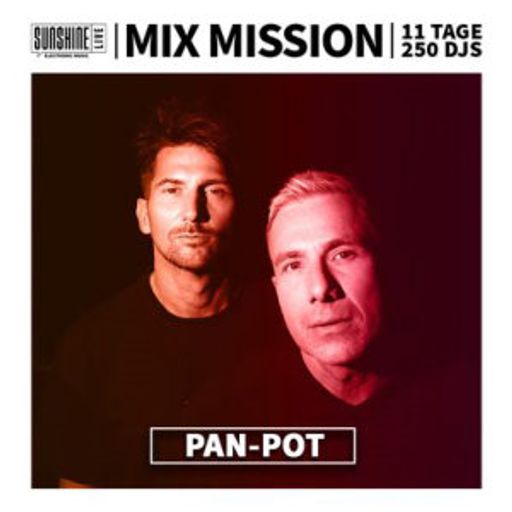Pan-Pot - Sunshine Live Mix Mission 2023