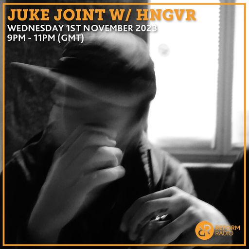 Juke Joint w/ HNGVR 1st November 2023