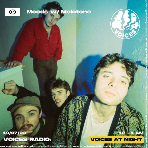 Moods w/ Melotone - 19/07/23 - Voices Radio