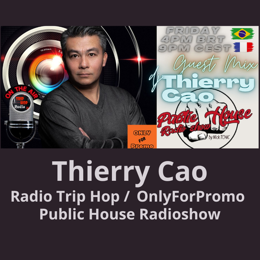 Thierry Cao #001 / Radio Trip Hop / PHR / OnlyForPromo