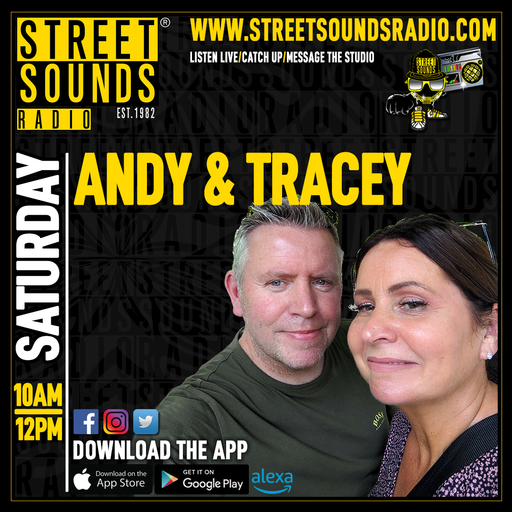 Andy and Tracey on Saturday on Street Sounds Radio 1000-1200 24/04/2024