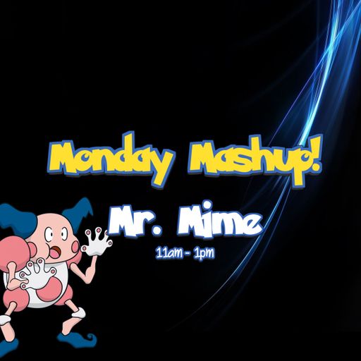 Monday Mashup / Mr. Mime / KaneFM / 30-08-2021