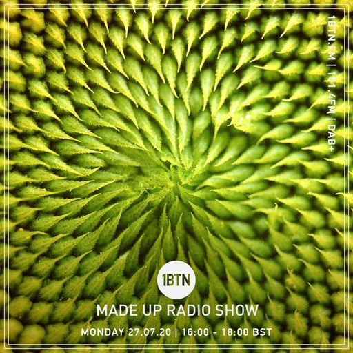 Made Up Radio Show - 27.07.2020