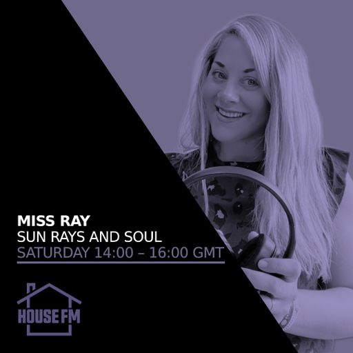 Miss Ray - Sun Rays & Soul 22 JUN 2024