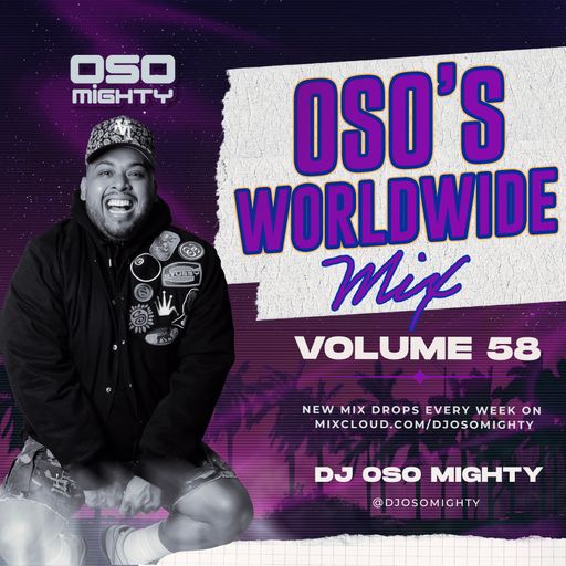 OSO's WORLD WIDE MIX VOL 58
