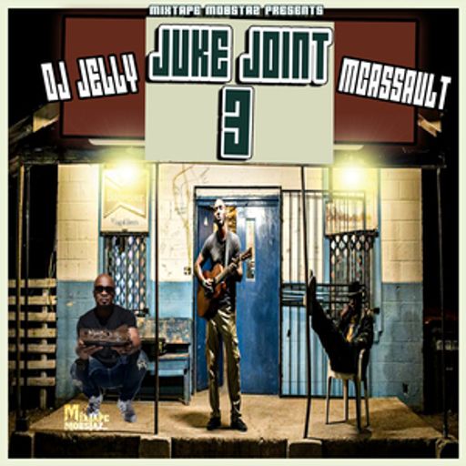 DJ Jelly & MC Assault - Juke Joint #3