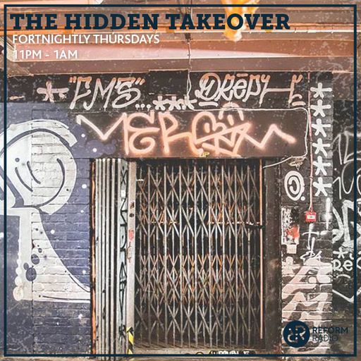 The Hidden Takeover 9th May 2019
