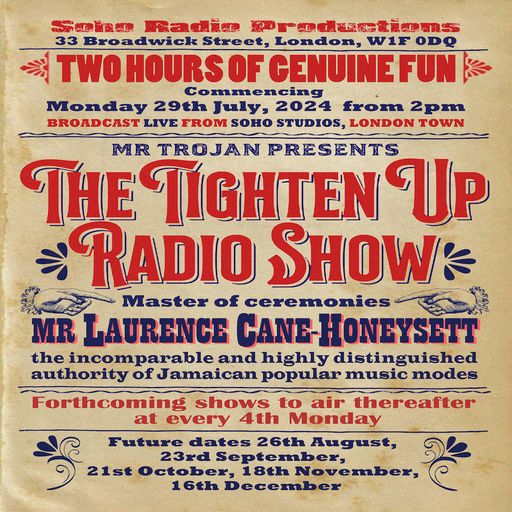 The Tighten Up Radio Show (29/07/2024)