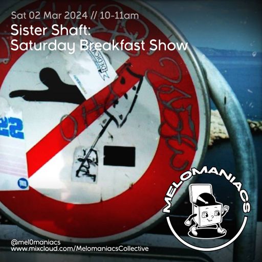 Sister Shaft // Saturday Breakfast Show //  02. 03. 24 // #41