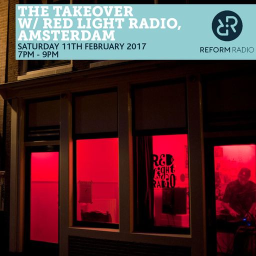 Red Light Radio Amsterdam Takeover, 11th February 2017