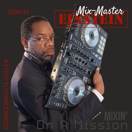 SDR197: Mixin' On A Mission