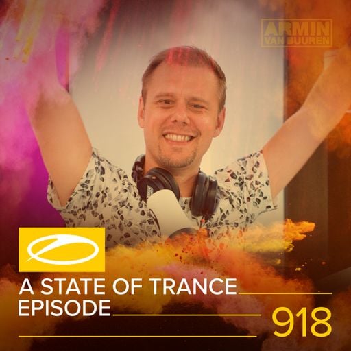 A State Of Trance Episode 918 – Armin van Buuren