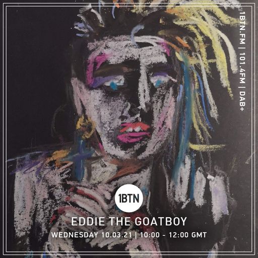 Eddie The Goatboy - 10.03.2021