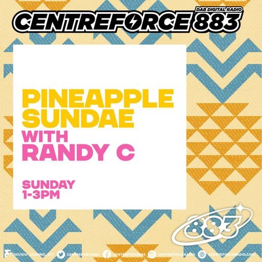 Randy C - Pineapple Sundae - 883.centreforce DAB+ - 08 - 03 - 2026 .mp3
