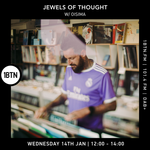 Jewels Of Thought w/ Oisima - 14.02.24