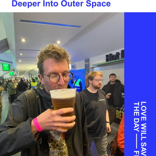 2026-05-30 Deeper Into Outer Space | LWSTD-FM