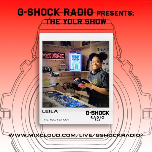 G-SHOCK Radio Presents...  The YDLR Show - 24/10