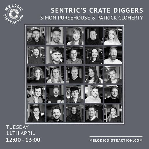 Sentric Crate Diggers with Simon & Patrick (April '23)
