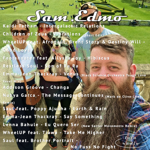 Lola Radio | Sam.Edmo 021 | 07.07.22